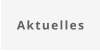 Aktuelles