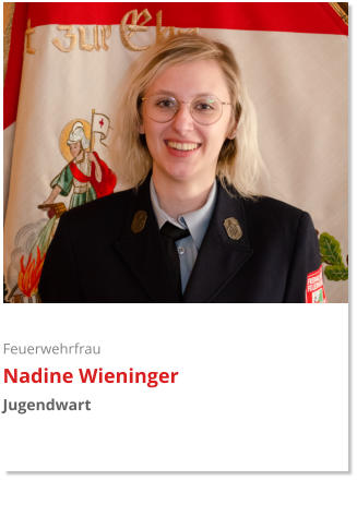 Feuerwehrfrau Nadine Wieninger Jugendwart