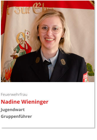 Feuerwehrfrau Nadine Wieninger Jugendwart Gruppenführer